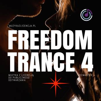 Freedom Trance 4 muzyka do treningu